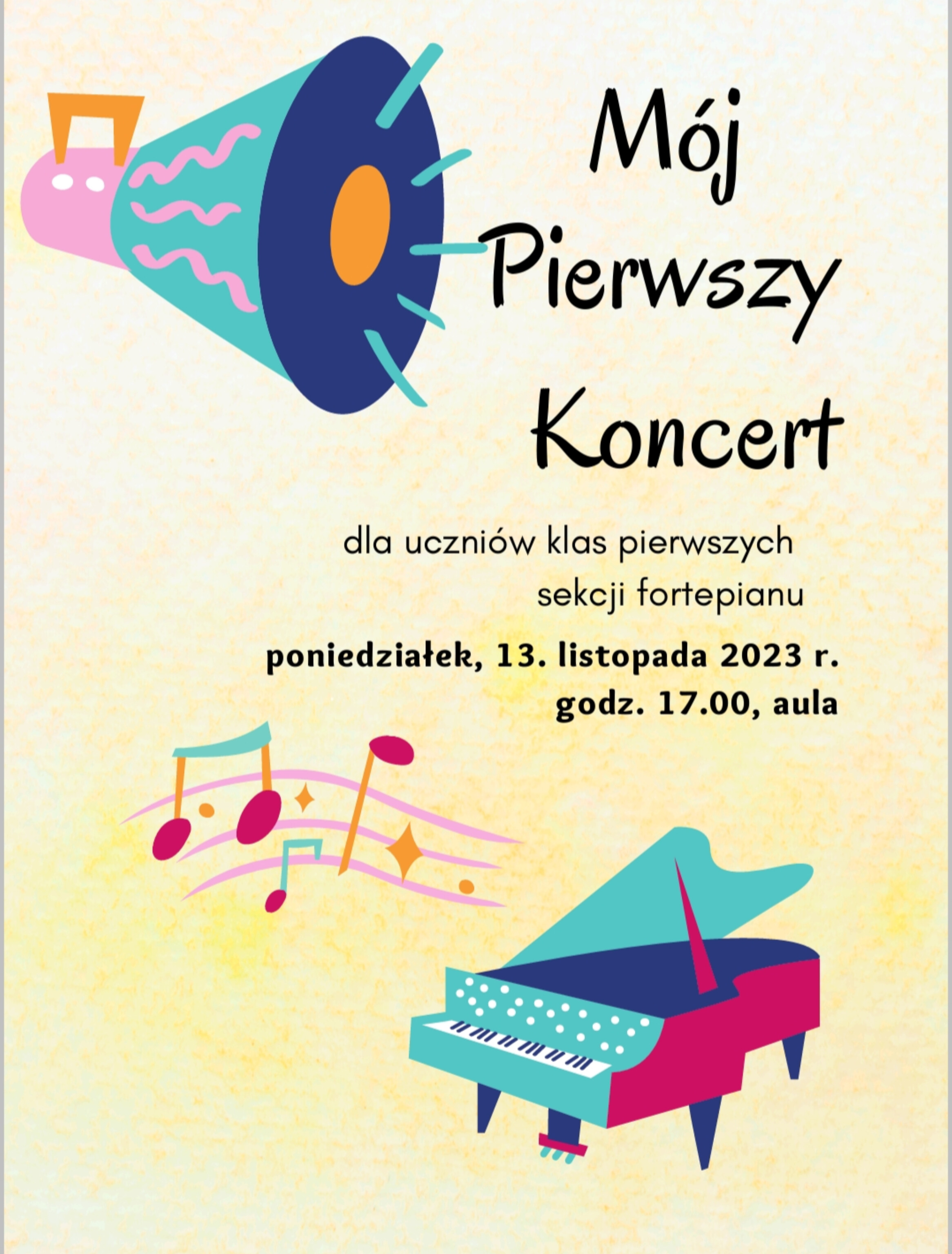 plakat mój pierwszy koncert sekcja fortepianu 13.11. 2023